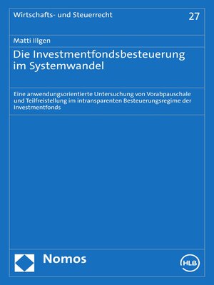 cover image of Die Investmentfondsbesteuerung im Systemwandel